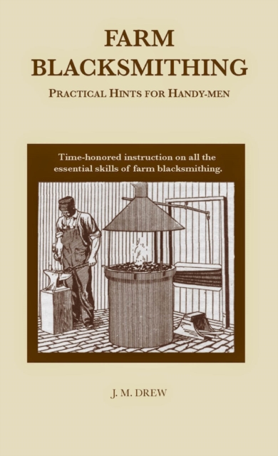Farm Blacksmithing, Paperback / softback Book