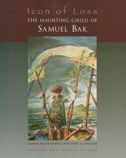 Icon of Loss : The Haunting Child of Samuel Bak, Hardback Book