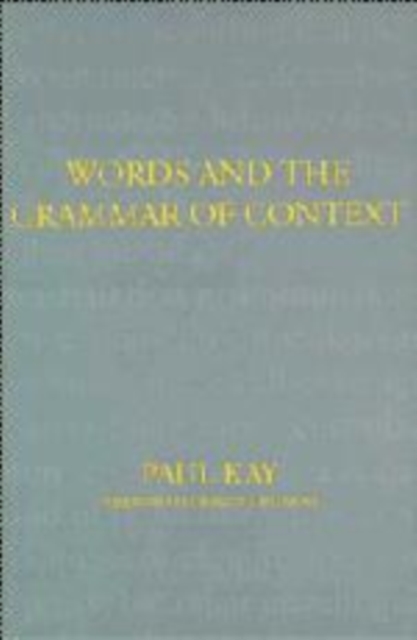 Words and the Grammar of Context, Hardback Book