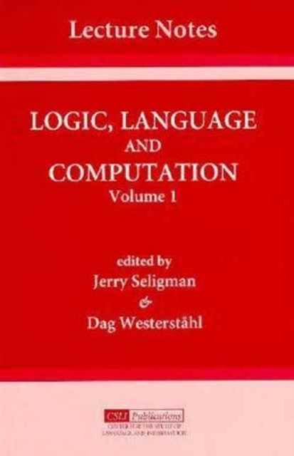 Logic, Language and Computation: Volume 1 : Vol 1, Paperback Book