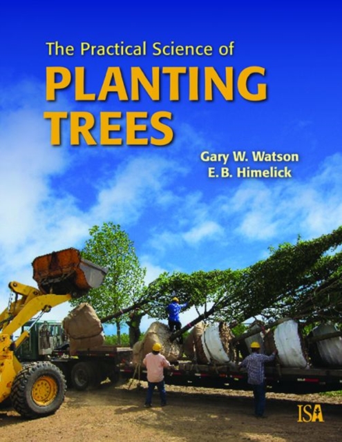 The Practical Science of Planting Trees, Paperback / softback Book