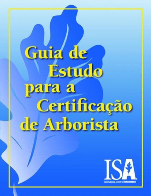 Guia de Estudo Para a Certificacao do Arborista, Paperback / softback Book
