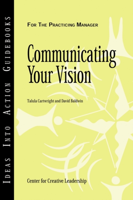 Communicating Your Vision, Paperback Book
