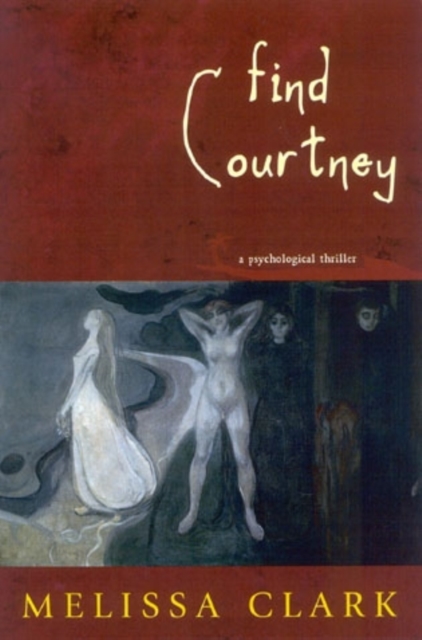 Find Courtney : A Psychological Thriller, Paperback / softback Book