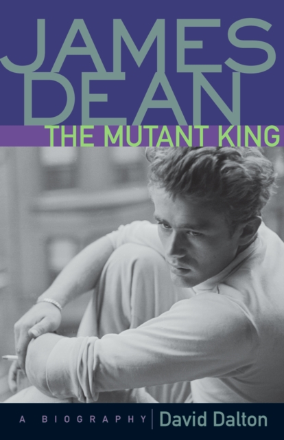 James Dean: The Mutant King, EPUB eBook