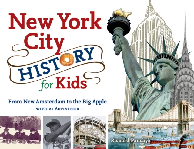 New York City History for Kids, Paperback / softback Book