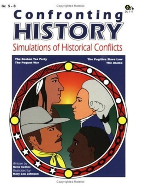 Confronting History : Simulation of Historical Conflicts, Paperback / softback Book