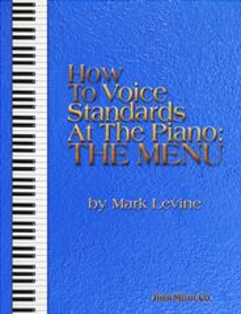 How to Voice Standards at the Piano - The Menu, Spiral bound Book