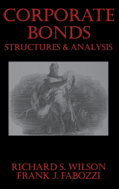 Corporate Bonds : Structure and Analysis, Hardback Book