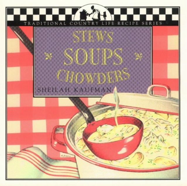 Stews, Soups, Chowders, Paperback / softback Book