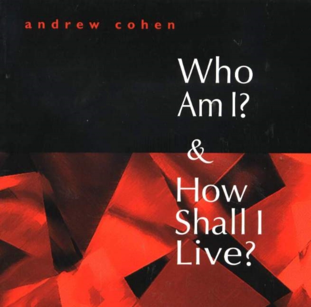Who Am I? & How Shall I Live?, Paperback / softback Book