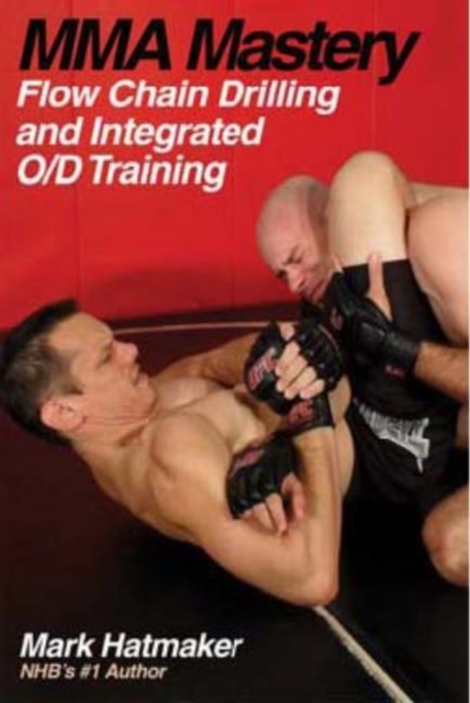 MMA Mastery:  Flow Chain Drilling, Paperback / softback Book