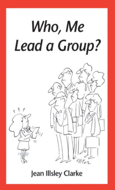 Who, Me Lead a Group?, Paperback / softback Book