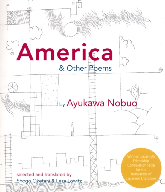 America and Other Poems: Selected Poetry by Nobuo Ayukawa, Paperback / softback Book