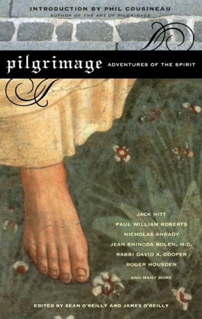 Pilgrimage : Adventures of the Spirit, Paperback / softback Book