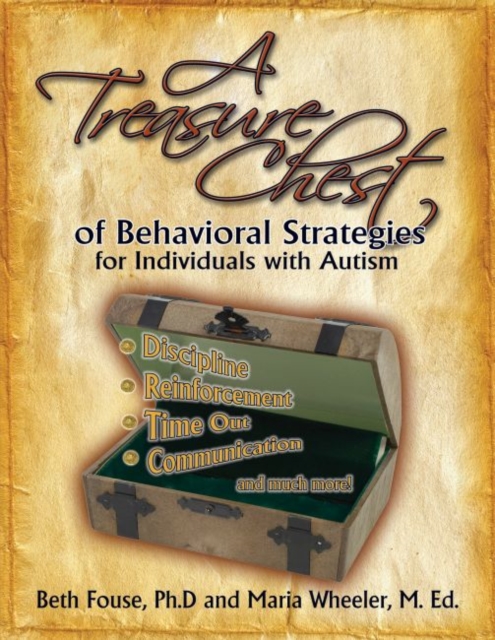 A Treasure Chest of Behavioral Strategies for Individuals with Autism, Paperback / softback Book