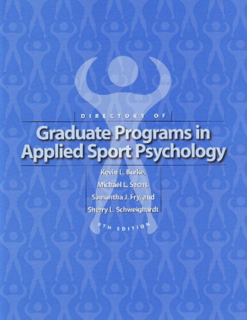 Directory of Graduate Programs in Applied Sport Psychology, Hardback Book