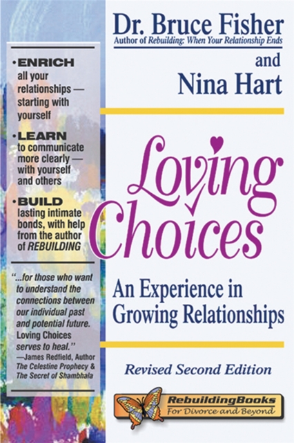 Loving Choices, 2nd Edition : An Experience in Growing Relationships, Paperback / softback Book