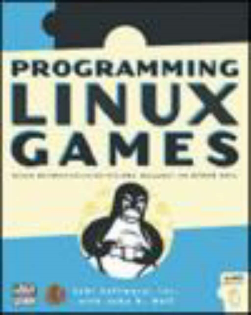 Programming Linux Games, Paperback Book