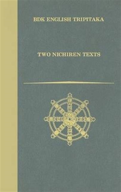 Two Nichiren Texts, Hardback Book
