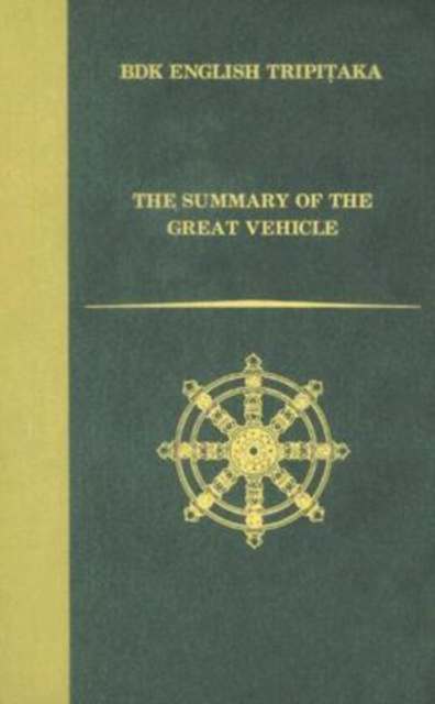 The Summary of the Great Vehicle, Hardback Book