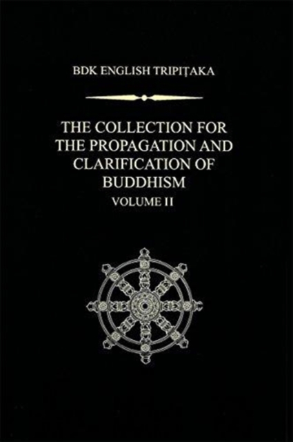 The Collection for the Propagation and Clarification of Buddhism, Volume 2, Hardback Book