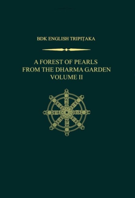 A Forest of Pearls from the Dharma Garden, Volume II, Hardback Book