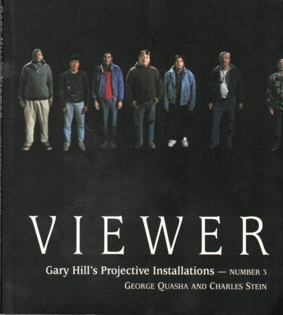 VIEWER : Gary Hill Projective Installation #3, Paperback / softback Book