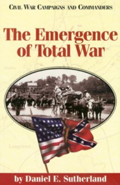 The Emergence of Total War, Paperback / softback Book