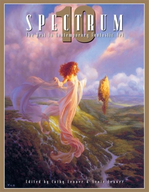 Spectrum 10 : The Best in Contemporary Fantastic Art, Paperback / softback Book