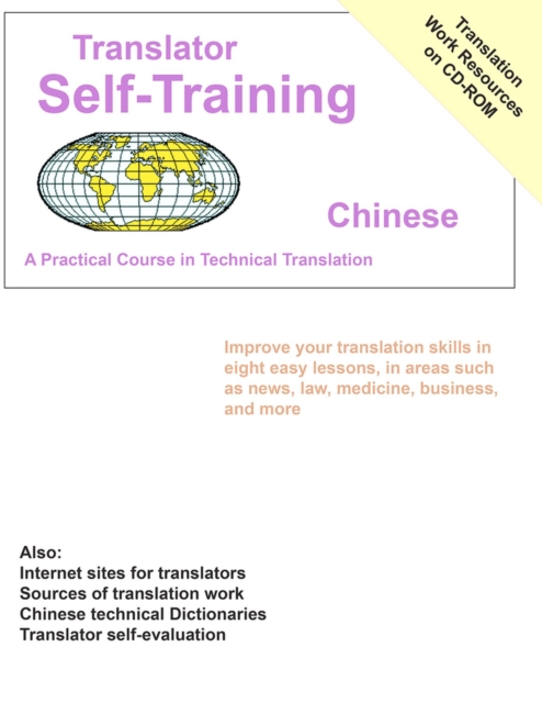 Translator Self Training Chinese : A Practical Course in Technical Translation, Paperback / softback Book