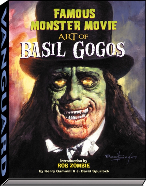 Famous Monster Movie Art of Basil Gogos, Paperback / softback Book