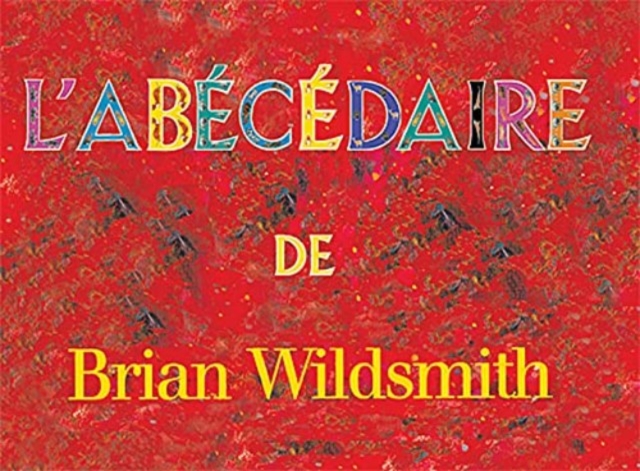 L'Abecedaire de Brian Wildsmith, Board book Book