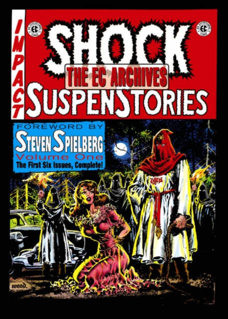 The EC Archives: Shock Suspenstories Volume 1, Hardback Book