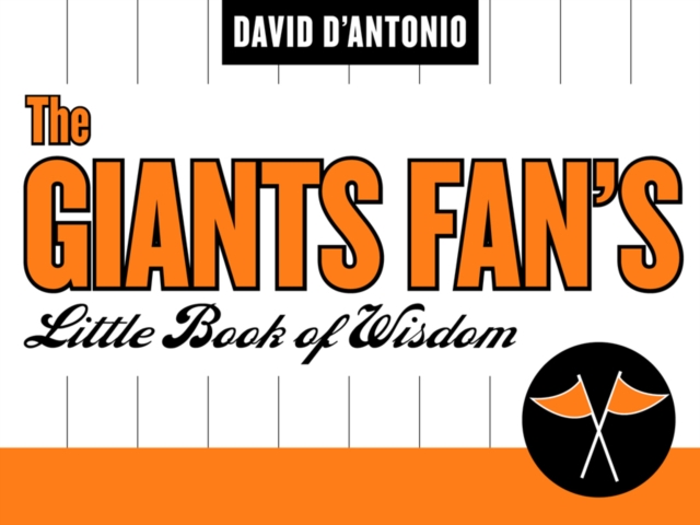 The Giants Fan's Little Book of Wisdom, Paperback / softback Book
