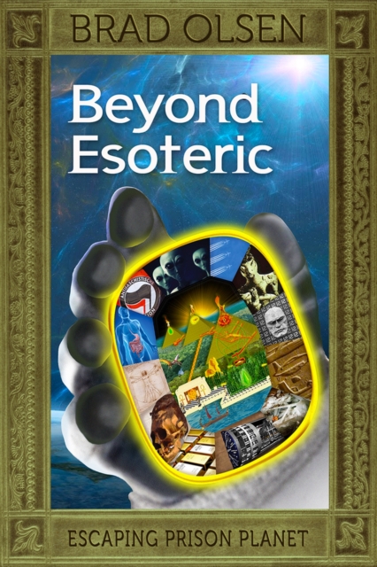 Beyond Esoteric : Escaping Prison Planet, Paperback / softback Book
