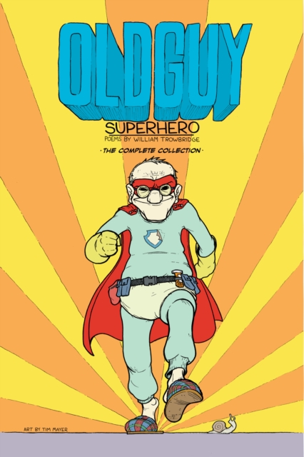 Old Guy: Superhero : Superhero, Paperback / softback Book