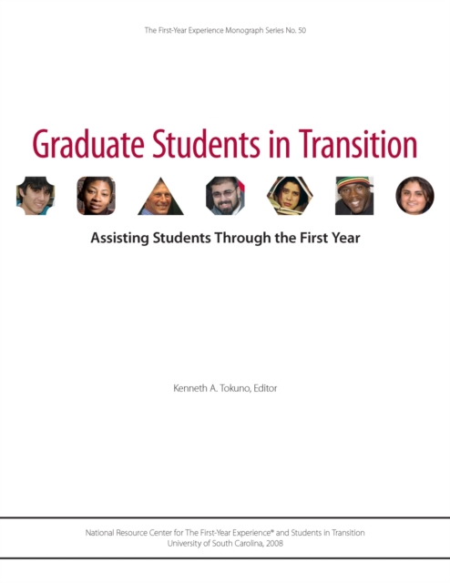 Graduate Students in Transition : Assisting Students Through the First Year, Paperback / softback Book