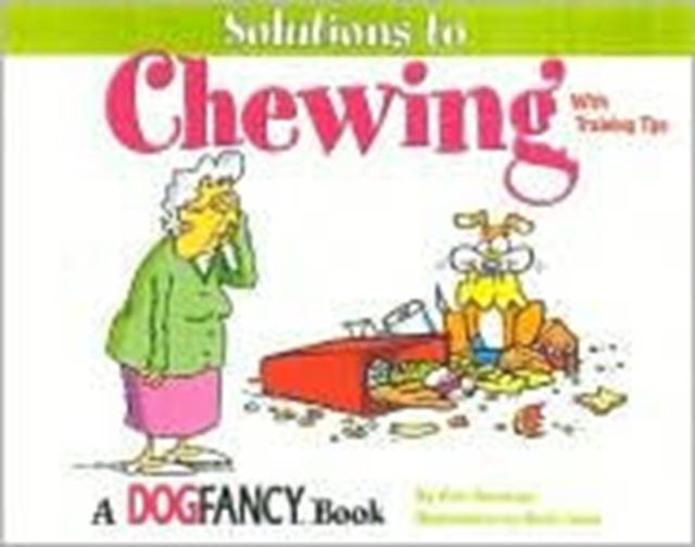 Chewing : Plus Training Tips, Paperback / softback Book