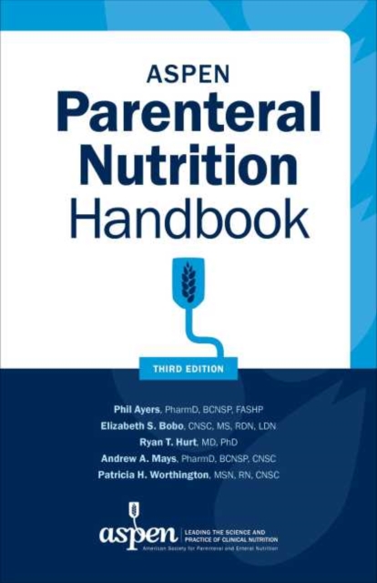 ASPEN Parenteral Nutrition Handbook, Spiral bound Book