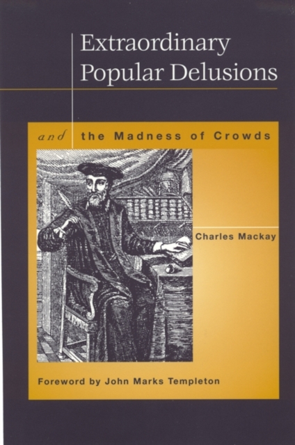 Extraordinary Popular Delusions, Paperback / softback Book