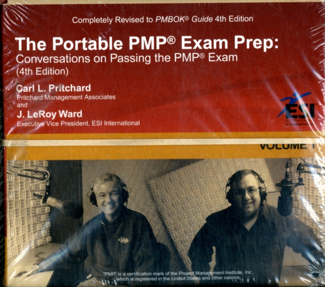 The Portable PMP (R) Exam Prep : Conversations on Passing the PMP (R) Exam, Fourth Edition, CD-Audio Book