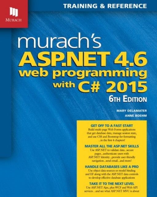 Murachs ASP.NET 4.6 Web Programming with C# 2016, Paperback / softback Book