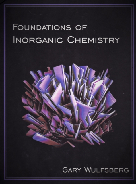 Foundations of Inorganic Chemistry, Hardback Book