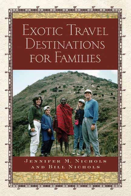 Exotic Travel Destinations For Families, Paperback / softback Book