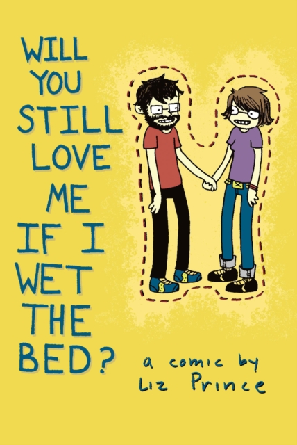 Will You Still Love Me If I Wet The Bed?, Paperback / softback Book