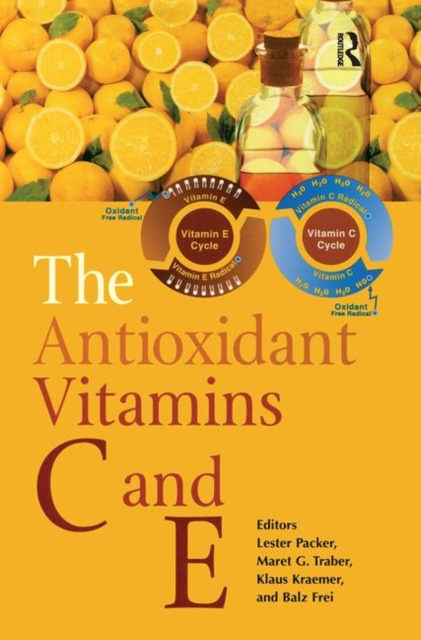 The Antioxidant Vitamins C and E, Hardback Book