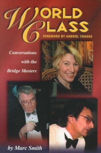 World Class : Conversations with the Bridge Masters, Paperback / softback Book