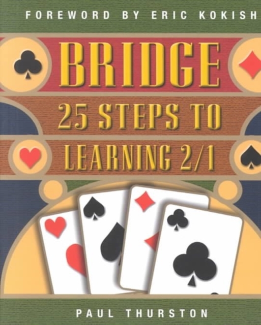 Bridge : 25 Ways to Win with 2/1, Paperback / softback Book