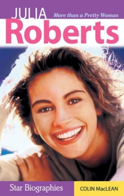 Julia Roberts : More than a Pretty Woman, Paperback / softback Book